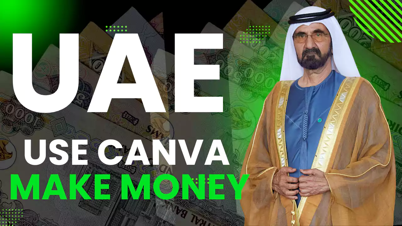 How to use canva to make money in UAE